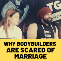 Why bodybuilders are scared of marriage 