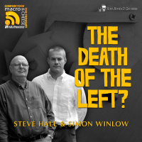 Ep 318 - The Death of the Left? with Simon Winlow  Steve Hall
