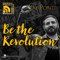Be the Revolution with Jay Ponti
