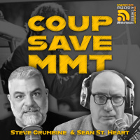 Ep 299 - Coup Save MMT with Sean St. Heart