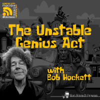 Ep 344 - The Unstable Genius Act with Bob Hockett