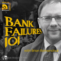 Bank Failures 101 with Brian Romanchuk