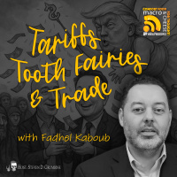 Ep 325 - Tariffs, Tooth Fairies  Trade with Fadhel Kaboub