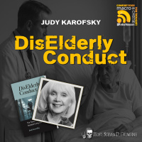 Ep 333 - DisElderly Conduct with Judy Karofsky