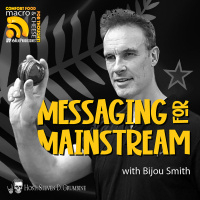 Messaging For Mainstream with Bijou Smith