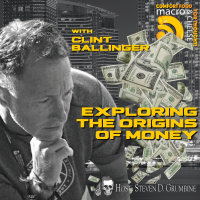 Exploring the Origins of Money with Clint Ballinger