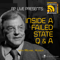 RP Live Presents: Inside a Failed State Q  A with Michael Hudson