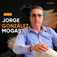 106. Jorge González Mogas | Experiencia de participar en un Reality Show, Cómo Manejar la Ansiedad, La Suerte como Factor de ÉXITO y la Importancia de la Marca Personal
