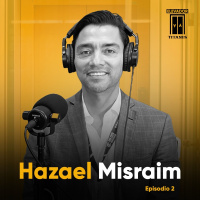 Cómo resignificar el fracaso y aprender de las experiencias ajenas con Hazael MIsraim | Sesión Elevador 02