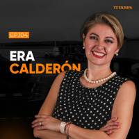 104. Era Calderón | Las mujeres en la aviación, el deporte y la disciplina,