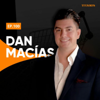100. Dan Macías | De emprendedor a empresario, cómo ser una máquina de ventas y formar equipo de trabajo y el podcast como estrategia de marca