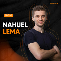 105. Nahuel Lema Co-Founder Coderhouse | La IAs cómo disruptor de la educación y como motor de la riqueza hacia el desarrollo económico