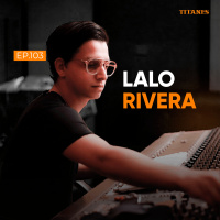 103. Abelardo Rivera Levy | El futuro de la música, el regional mexicano y artistas como creadores de contenido