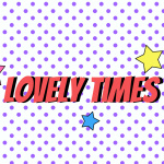 Lovey Times