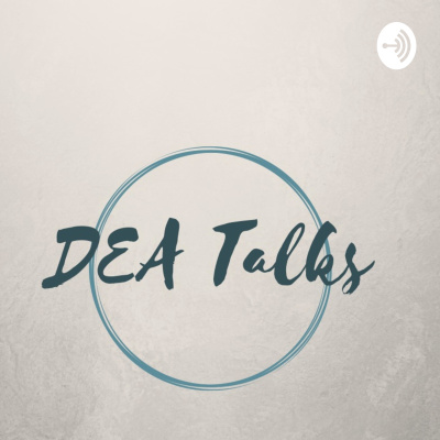 Dea Talks