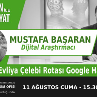 Evliya Çelebi Rotası Google Haritalarda | Bölüm442