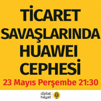 Ticaret Savaşlarında Huawei Cephesi | Bölüm33