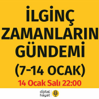 İlginç Zamanların Gündemi (7-14 Ocak) | Bölüm66