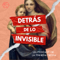 Detrás de lo invisible: Ep. 7 - ¿Musas o artistas?