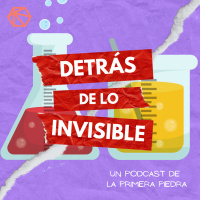 Detrás de lo invisible: Ep. 9 - Mentes brillantes