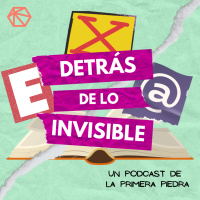 Detrás de lo invisible T2E8 - La lengua es de todes