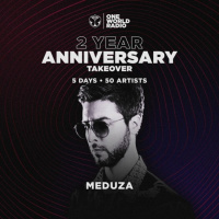 Meduza - Two Year Anniversary with One World Radio