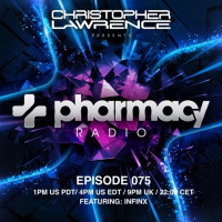 Pharmacy Radio 075 w/ guest INFINX
