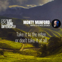 Monty Munford - Take it to the edge or dont take it at all 