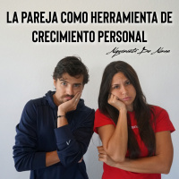 LA PAREJA como herramienta de CRECIMIENTO PERSONAL