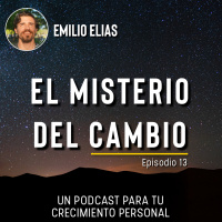 Episodio 13 - El Cambio, El Crecimiento y La Evolución