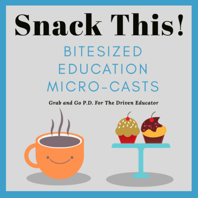 Snack This! Bitesized Education Micro-casts