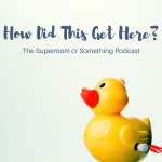 How Did This Get Here?