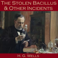 Stolen Bacillus and Other Incidents Audiobook