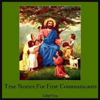 True Stories for First Communicants Audiobook