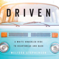 Driven: A White-Knuckled Ride to Heartbreak and Back A Memoir Audiobook