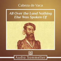 All Over the Land Nothing Else Was Spoken Of Audiobook