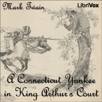 Connecticut Yankee in King Arthurs Court Audiobook