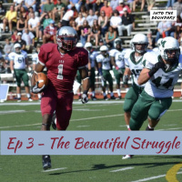 The Beautiful Struggle with Roy-AL Edwards 