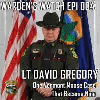 004 Lt David Gregory - One Vermont Moose Case that Became 9