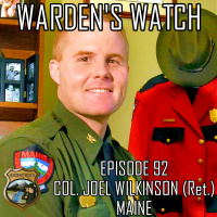 92 Col. Joel Wilkinson (Ret.) – Maine – Part I