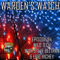 94 Wild Tech - with Steve Beltran and Eric Richey 