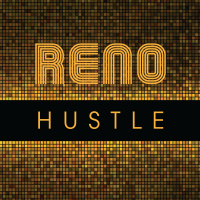 Welcome To Reno Hustle