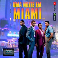 EP. 71 UMA NOITE EM MIAMI...
