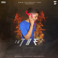 In The Fire Mixtape - @DjRusso507
