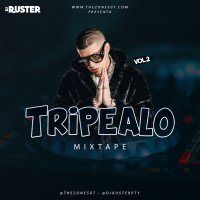 Tripealo Mixtape Vol.2 By @DjRusterPty