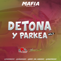 Detona Y Parkea Vol.3 By Dj Mafia