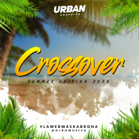 Crossover Mixtape Summer Edition - @djrhmusica