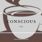 Conscious Cafe