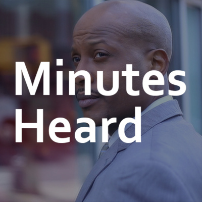 Minutes Heard