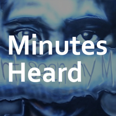 Minutes Heard